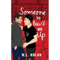 Someone to Build Me Up - Paperback