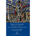 Labours of Attention: Work, Class and Society in French and Francophone Literature and Culture - Hardcover
