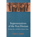 Representations of the Post/Human: Monsters, Aliens and Others in Popular Culture - Paperback