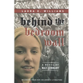 Behind the Bedroom Wall - Paperback