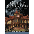 Haunted Oklahoma City - Paperback