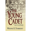 The Young Cadet, an Account of Tallahassee's Battle of Natural Bridge - Paperback