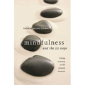 Mindfulness and the 12 Steps - Paperback
