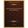 Tombs and Portraits of the Popes of the Middle Ages - Paperback
