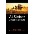 Al Sieber Chief of Scouts - Paperback