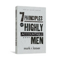 The 7 Principles of Highly Accountable Men - Paperback