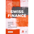 Swiss Finance: Banking, Finance, and Digitalization - Hardcover