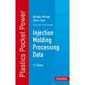 Injection Molding Processing Data - Paperback