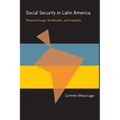Social Security in Latin America: Pressure Groups, Stratification, and Inequality - Paperback