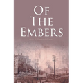 Of the Embers - Paperback