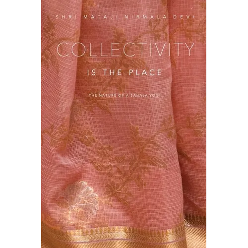 Collectivity is the Place - Paperback