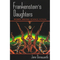 Frankenstein's Daughters: Women Writing Science Fiction - Paperback