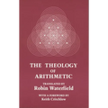 The Theology of Arithmetic - Paperback