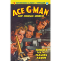 Ace G-Man #7: Targets for the Flaming Arrow - Paperback