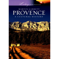 Provence: A Cultural History - Hardcover