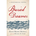 Buried Dreamer: A Historical Novel - Paperback