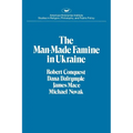 The Man-Made Famine in Ukraine - Paperback