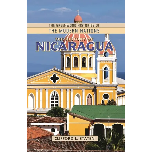 The History of Nicaragua - Hardcover