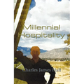 Millennial Hospitality - Paperback