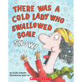 There Was a Cold Lady Who Swallowed Some Snow! - Paperback