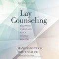 The Lay Counseling: Equipping Christians for a Helping Ministry (Revised, Updated) - Paperback