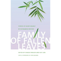 Family of Fallen Leaves: Stories of Agent Orange by Vietnamese Writers - Paperback