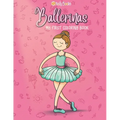 Ballerinas: My first Coloring Book - Paperback