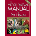 The Merck/Merial Manual for Pet Health: The Complete Health Resource for Your Dog, Cat, Horse or Other Pets - In Everyday Language - Paperback