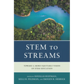 STEM to STREAMS: Toward a More Equitable Vision of STEM Education - Hardcover