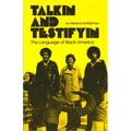 Talkin and Testifyin: The Language of Black America (Revised) - Paperback