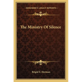 The Ministry Of Silence - Paperback