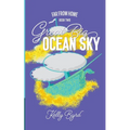 Great Big Ocean Sky - Paperback
