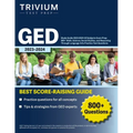 GED Study Guide 2023-2024 All Subjects Exam Prep: 800+ Math, Science, Social Studies, and Reasoning Through Language Arts Practice Test Questions - Paperback