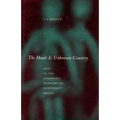 The Heart Is Unknown Country: Love in the Changing Economy of Northeast Brazil - Paperback
