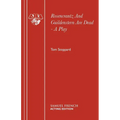 Rosencrantz And Guildenstern Are Dead - A Play - Paperback