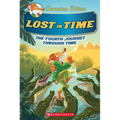 Lost in Time (Geronimo Stilton Journey Through Time #4) - Hardcover