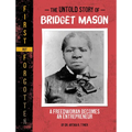 The Untold Story of Bridget Mason: A Freedwoman Becomes an Entrepreneur - Hardcover