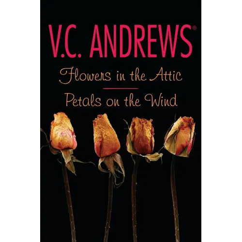 Flowers in the Attic/Petals on the Wind - Paperback