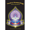 Tantric Numerology: Create Your Destiny - Paperback