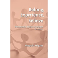 Belong, Experience, Believe: Pentecostal Mission Strategies for Japan - Paperback