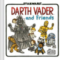 Darth Vader and Friends - Hardcover