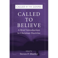 Called to Believe: A Brief Introduction to Christian Doctrine - Hardcover
