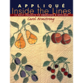 Appliqué Inside the Lines: 12 Quilt Projects to Embroider & Appliqué - Paperback