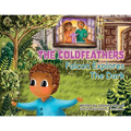 The Coldfeathers: Falcon Explores The Dark - Paperback