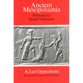 Ancient Mesopotamia: Portrait of a Dead Civilization - Paperback