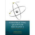 Constructing Quantum Mechanics: Volume 1: The Scaffold: 1900-1923 - Hardcover