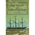 Fair Winds and Following Seas - Paperback