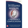 Williams Manual of Pregnancy Complications - Paperback