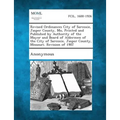 Revised Ordinances City of Sarcoxie, Jasper County, Mo, Printed and Published by Authority of the Mayor and Board of Aldermen of the City of Sarcoxie, - Paperback