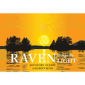 Raven Brings the Light - Hardcover